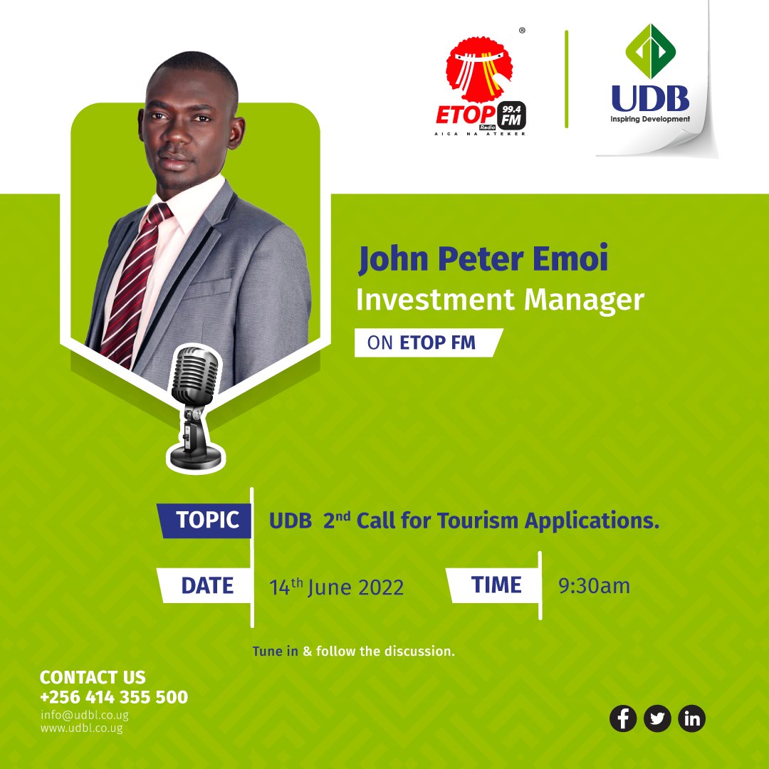 UDB_Official's tweet image. Join the conversation. 
Listen in tomorrow as John Peter Emoi, Investment Manager talks about the UDB 2nd call for Tourism Applications on Etop FM at 9:30 am. 

#UDBBetterUganda
#InspiringDevelopment