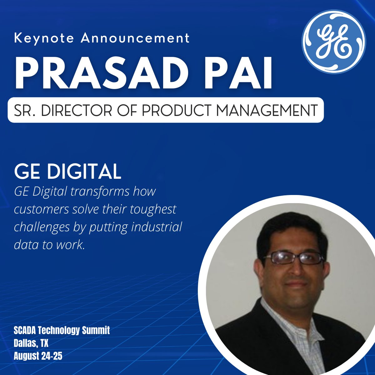 SCADATechSummit's tweet image. Meet your keynote at the 2022 SCADA Technology Summit!

Prasad Pai, Sr. Director of Product Management at @GE_Digital, has over 20 years of experience working with General Electric. You don&apos;t want to miss this! 

scadatechsummit.com/register
#scada #SCADATech22