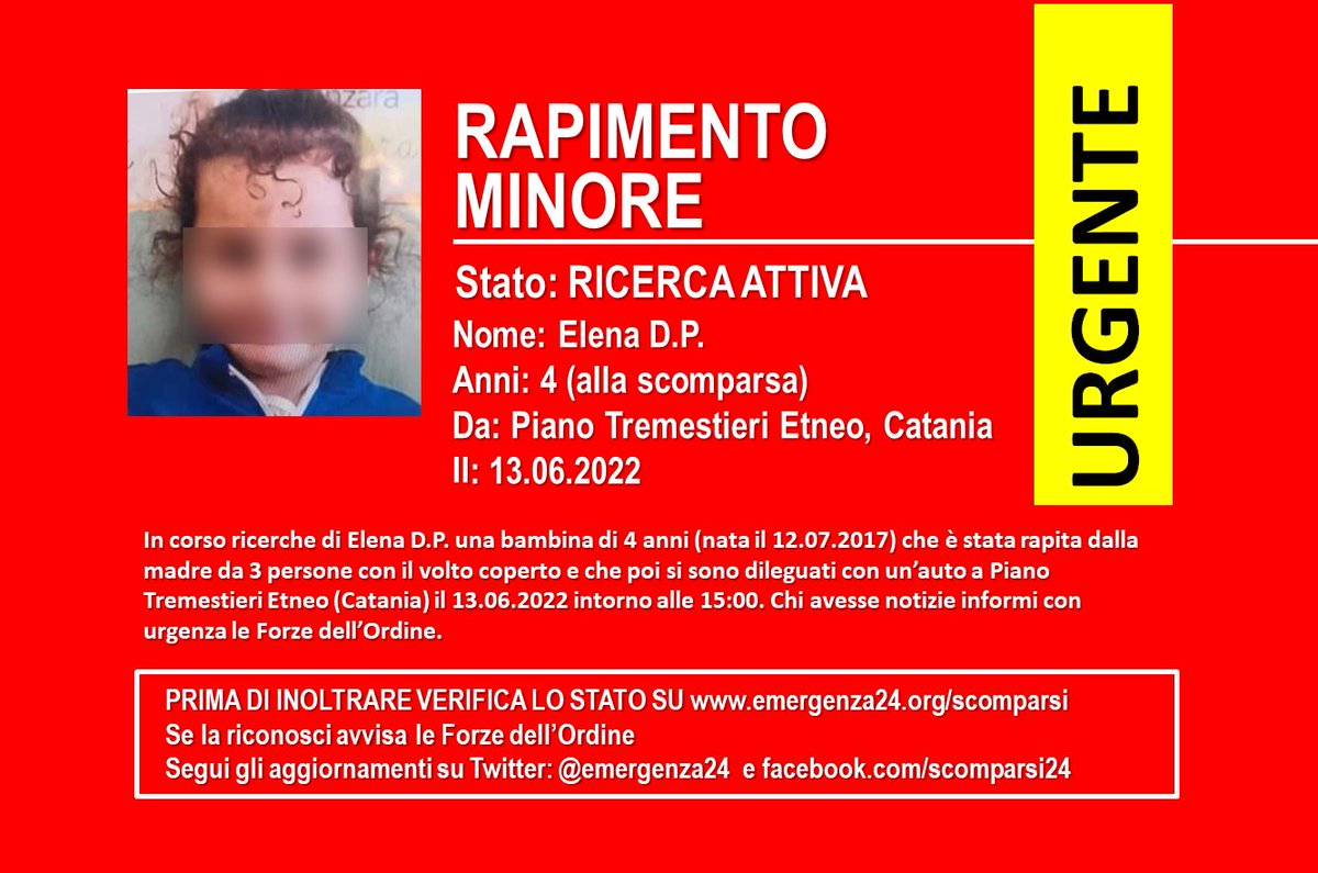 URGENTE +++MASSIMA DIFFUSIONE+++
[13.06-21:40] Piano #Tremestieri Etneo #Catania 
#RAPITA BAMBINA DI 4 ANNI 
Chi avesse notizie contatti le Forze dell’Ordine
Aggiornamenti e informazioni: goo.gl/tKHsXK