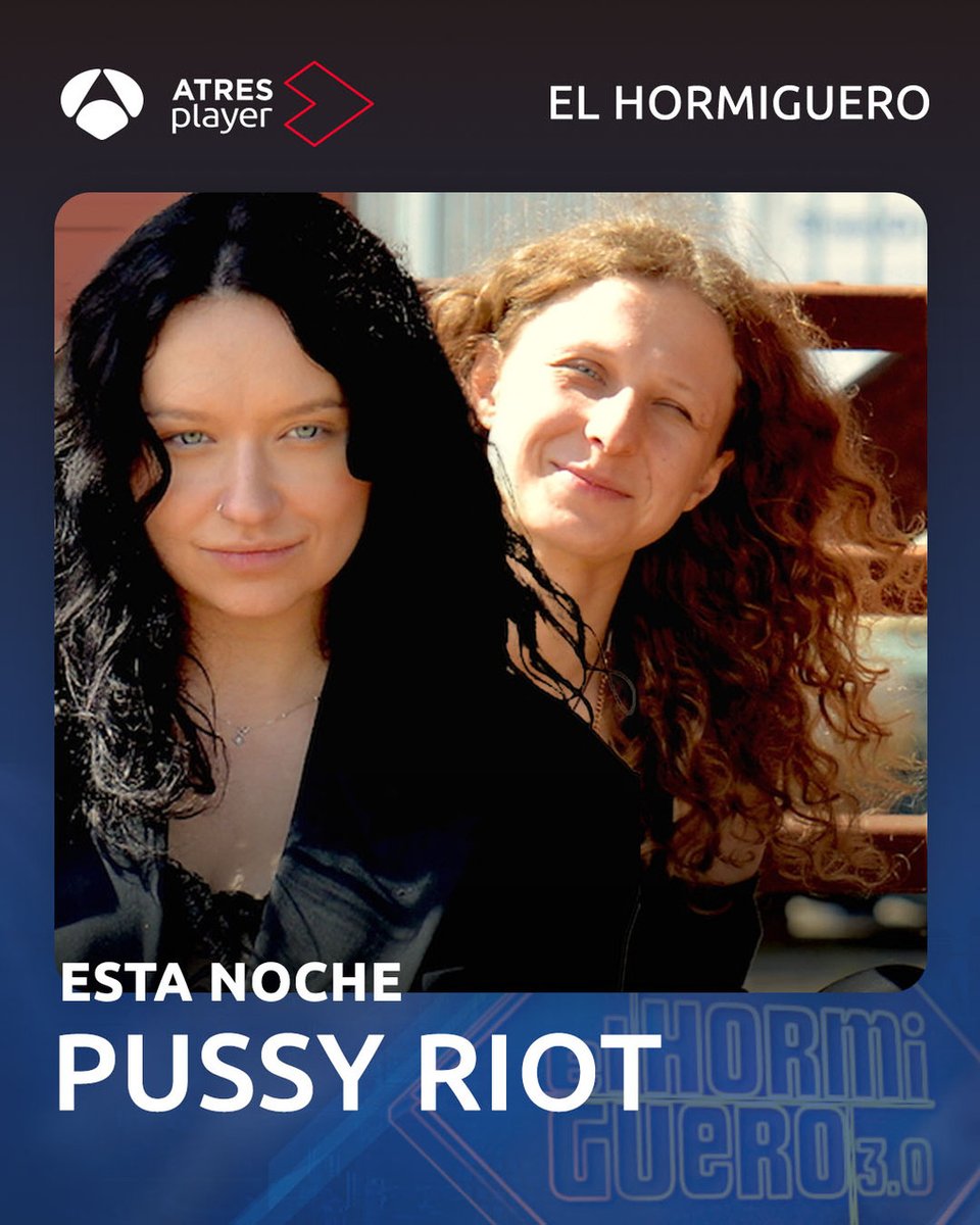 💥 Abrimos la semana en <a href="/El_Hormiguero/">El Hormiguero</a> con dos integrantes del grupo activista <a href="/pussyrrriot/">𝖕𝖚𝖘𝖘𝖞 𝖗𝖎𝖔𝖙💦</a> 💥

📲 Os leemos en #PussyRiotEH 

Directo ▶atres.red/11eb81