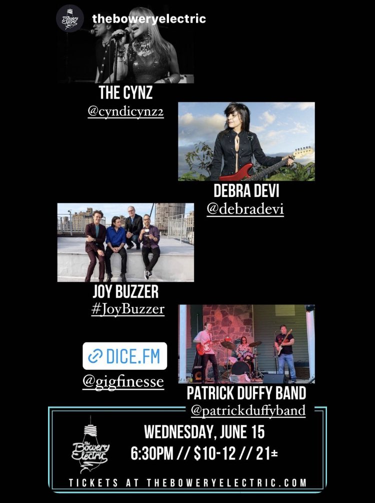 #TheCynz #BoweryElectricNYC #DebraDevi #JoyBuzzer #PatrickDuffyBand