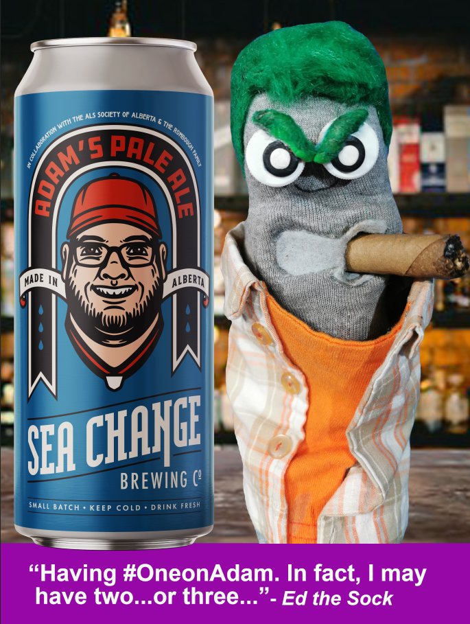 Adam Rombaugh, an Ed fan, died of #ALS when he was 34. We honour him annually w/Adam's Pale Ale - $1 from each 4-pack goes to ALS research. So enjoy great beer for a great cause! have #OneonAdam - avail in participating Alberta liquor stores! seachangebeer.com