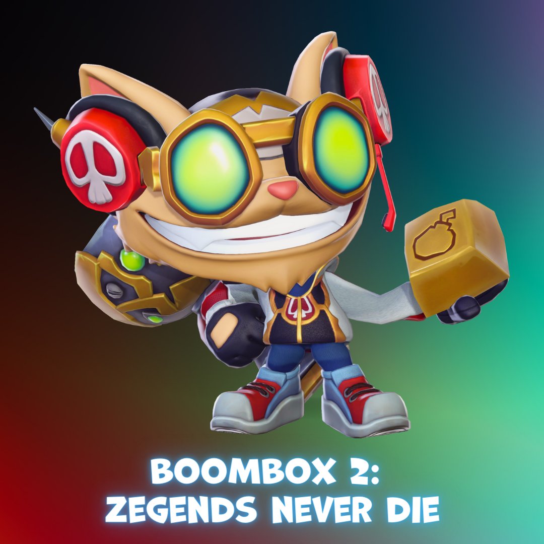 Riot on Twitter "BOOMBOX 2 ZEGENDS NEVER DIE includes the Pro