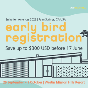 EARLY BIRD EXTENDED! Even more opportunities to save up to $300 USD when you register for Enlighten Americas 2022 through Thursday, 16 June! Visit iald.me/enam22 to register today.