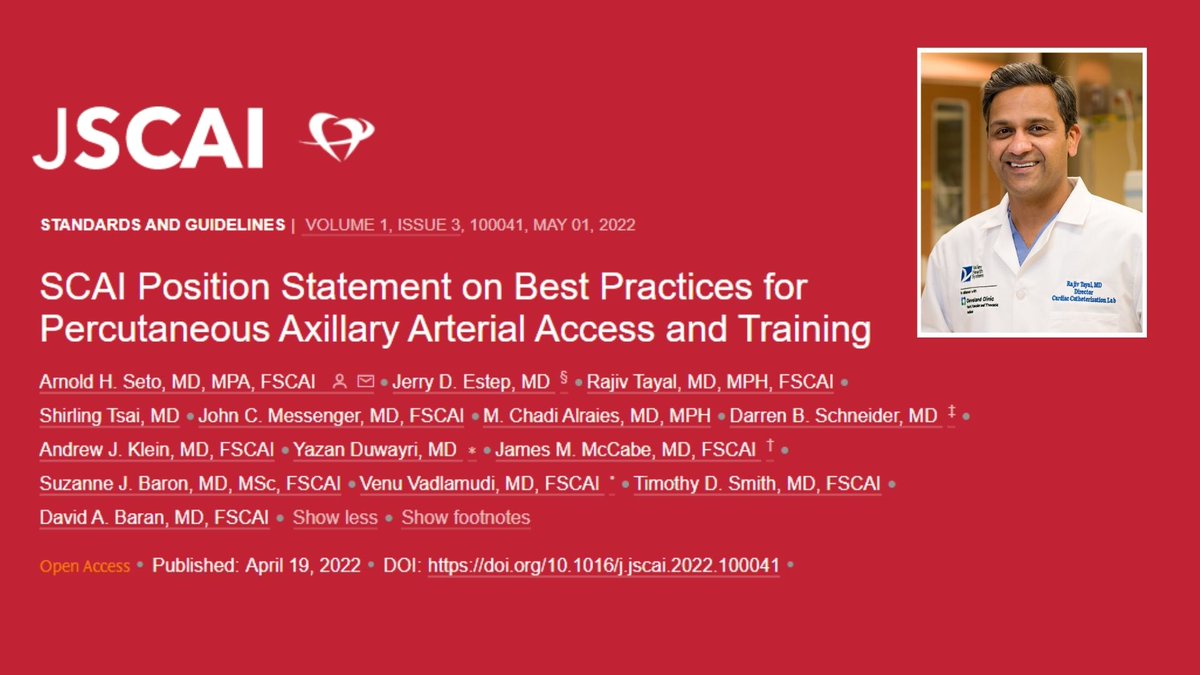 Congratulations to <a href="/RajTayalMD/">Raj Tayal</a> and his colleagues for the publication of their <a href="/SCAI/">SCAI</a> position statement on #PercutaneousAxillaryArterialAccess. Dr. Tayal presented it at the #SCAI2022 Scientific Sessions. To read the full statement, please visit ow.ly/ymye50JvYxg. #PercAx