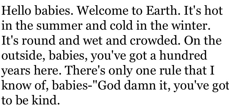 Vonnegut. All that matters is kindness