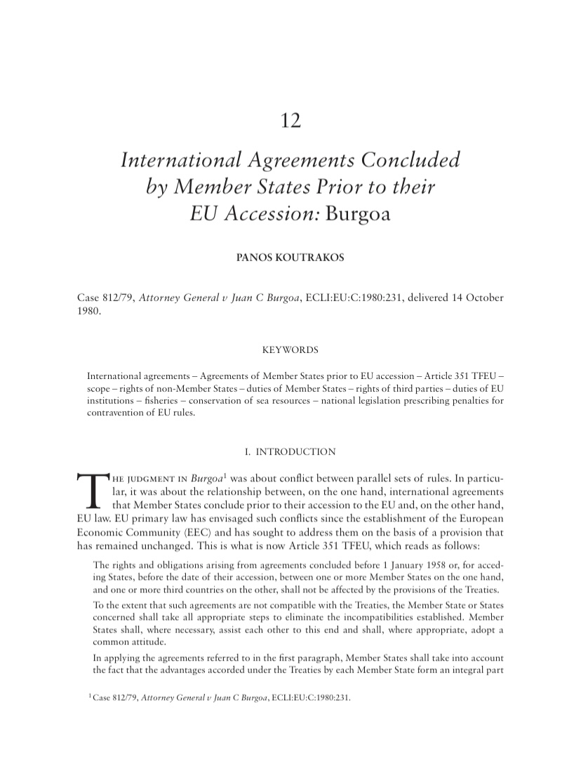 Graham Butler (@grahambutler1) on Twitter photo Chapter 12.
Case 812/79, Burgoa.
International agreements of Member States concluded prior to EU accession, and how to understand Article 351 TFEU.
Panos Koutrakos (<a href="/panoskoutrakos_/">Panos Koutrakos</a> <a href="/CityLaw_ISEL/">Institute for the Study of European Laws (ISEL)</a> @CityLaw_ILAG <a href="/CityLawSchool/">The City Law School</a>) analyses.
dx.doi.org/10.5040/978150…
#EUlaw #CJEU Chapter 12.
Case 812/79, Burgoa.
International agreements of Member States concluded prior to EU accession, and how to understand Article 351 TFEU.
Panos Koutrakos (<a href="/panoskoutrakos_/">Panos Koutrakos</a> <a href="/CityLaw_ISEL/">Institute for the Study of European Laws (ISEL)</a> @CityLaw_ILAG <a href="/CityLawSchool/">The City Law School</a>) analyses.
dx.doi.org/10.5040/978150…
#EUlaw #CJEU