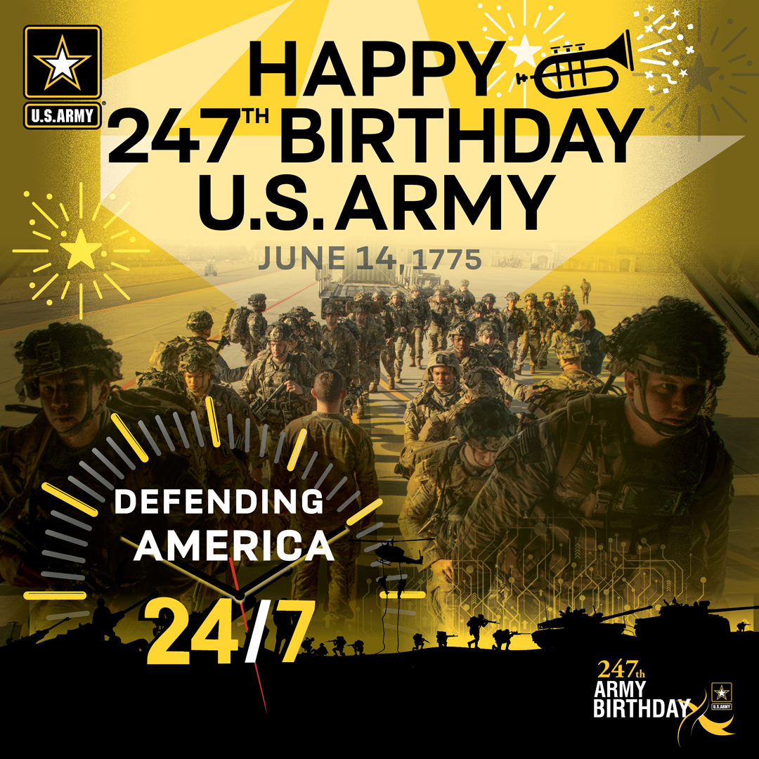 Twenty-First TSC on X: "Happy birthday Army! For 247 years the Army has been defending America 24/7! The Army Birthday celebrates the people, Soldiers, families and civilians that make defending America 24/7