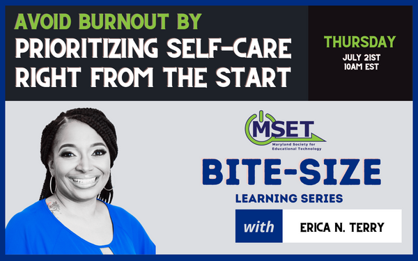 msetonline's tweet image. Bite-Size Learning begins in July with &quot;Avoid Burnout by Prioritizing Self-Care Right from the Start.&quot; Join us and presenter @erica_n_terry!  #BiteSizeLearning

Register for next month&apos;s FREE session &amp;gt;&amp;gt; msetonline.org/event-4864730