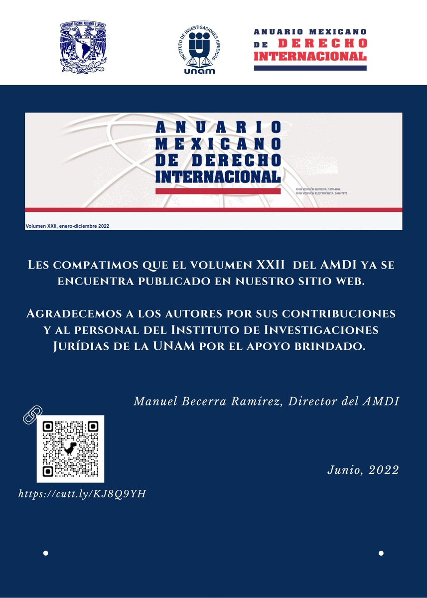 📖💻📚 Les compartimos que ya se publicó el volumen XXII del Anuario Mexicano de Derecho Internacional.
Agradecemos su apoyo, contribuciones y dictámenes.
Ver. 🔗revistas.juridicas.unam.mx/.../derecho-in…