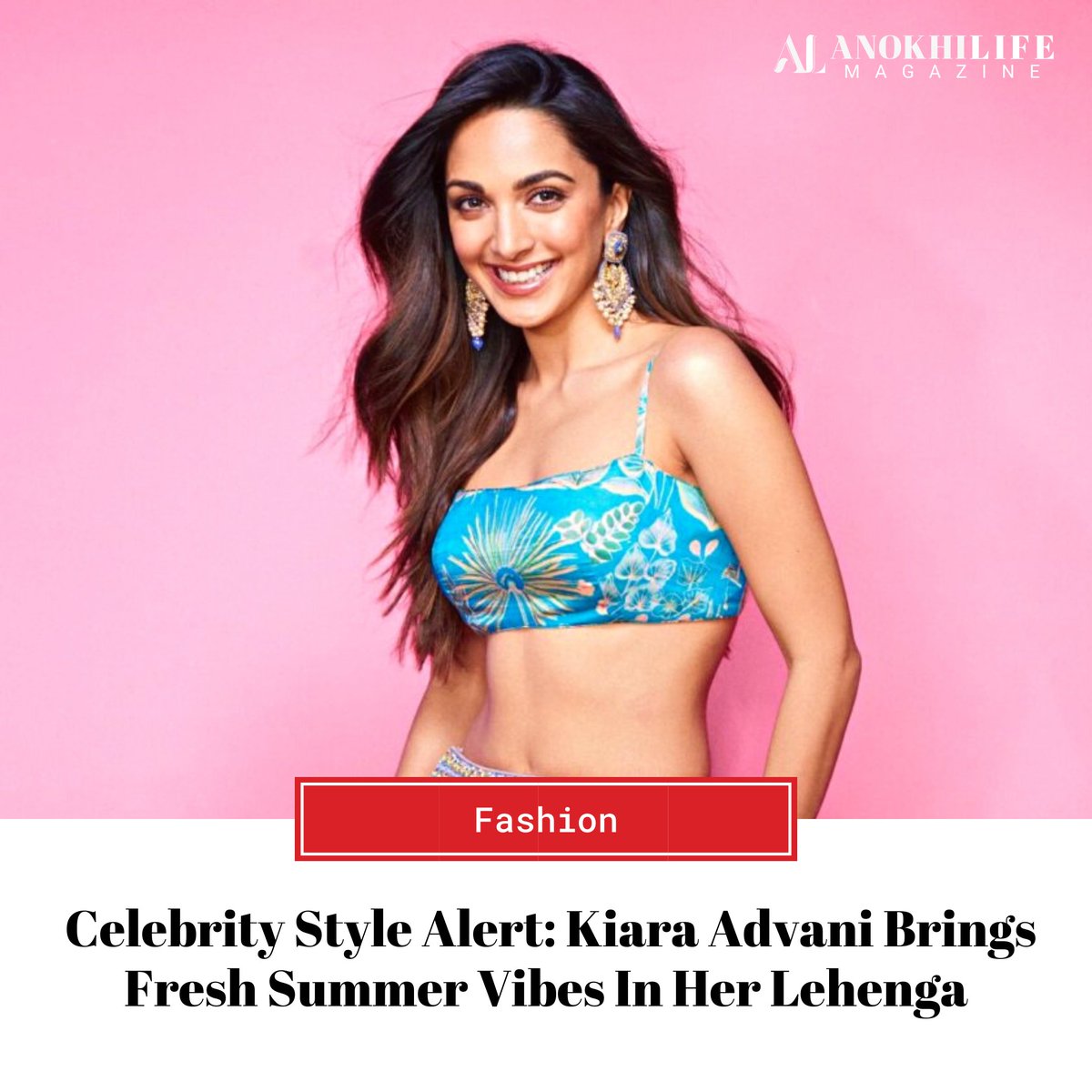 AnokhiLifestyle's tweet photo. CELEBRITY STYLE ALERT: KIARA ADVANI BRINGS FRESH SUMMER VIBES IN HER LEHENGA

✍️: Vallisa Chauhan

—
https://t.co/K4ulGlrMGJ
—

#CultureAndLIfestyle #KiaraAdvani #fashion #style #CelebrityStyleAlert #Bollywood #AnokhiLifestyle  #blog #SouthAsian #Desi #Culture #Popculture https://t.co/p5qVTmtDGB