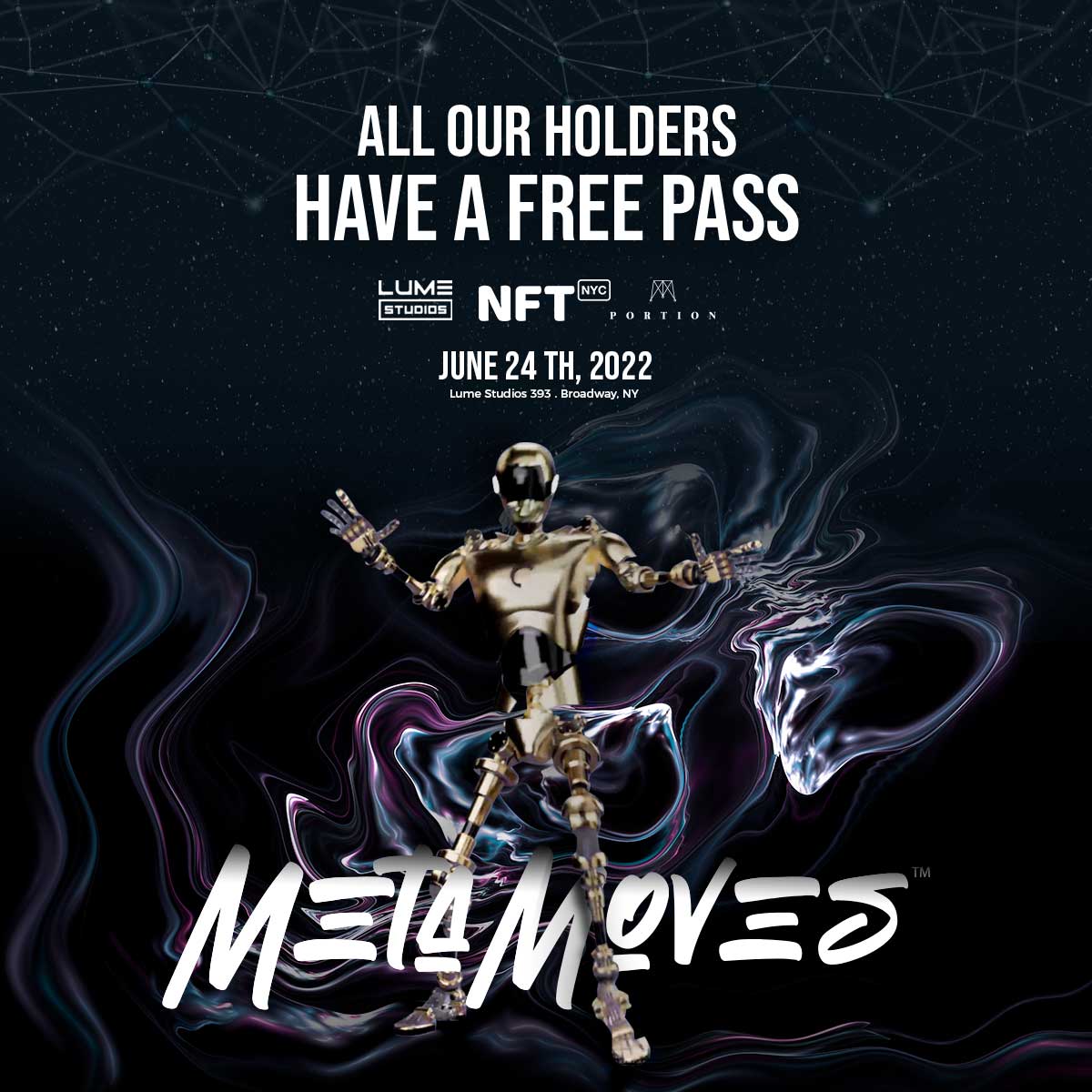 MetaMoves holders, join <a href="/Jonnymban/">Jon Mocap</a>  at the NFT NYC event! Free pass to the <a href="/PortionApp/">Portion</a> party, at Lume Studios party on June 24th, 2022.

Happy hour, music, and an immersive artwork by <a href="/MetaMoves/">Metaculous Moves</a>.
#NFTNYC #nft #nftcommunity #nftcollector #nftartist #crypto #digitalart #cryptoart