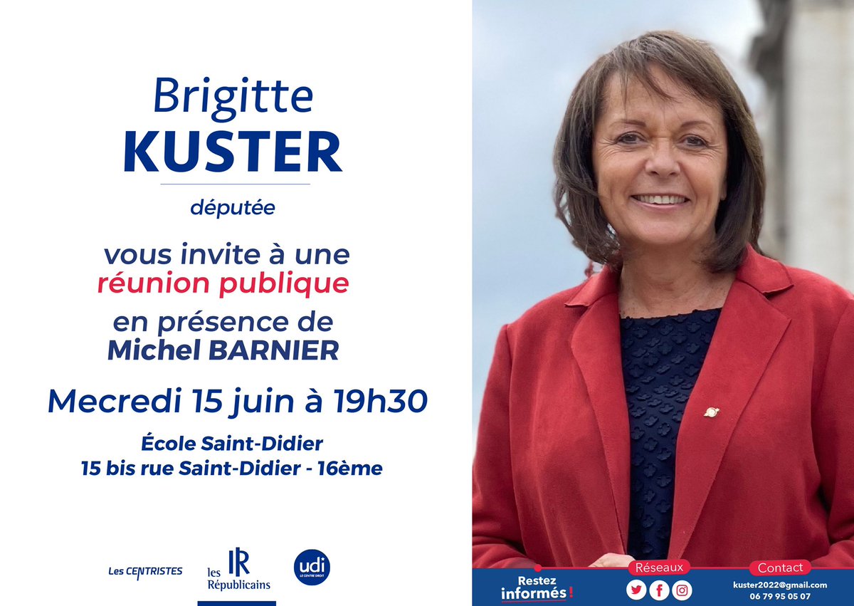 brigitte_kuster's tweet photo. #legislative2022 📣 un grand merci à @MichelBarnier qui viendra nous soutenir 💥 avec  @gachet_gerard mercredi 15 juin pour notre 2 ème réunion publique! Habitants de #paris16  nous vous y attendons nombreux ! 🚀 https://t.co/SF2w81SlE8