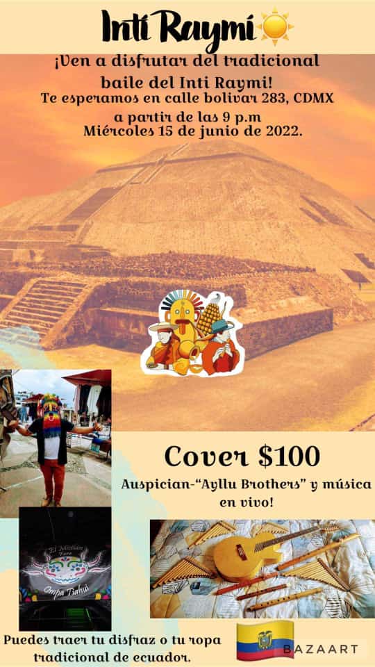 Ecuador! nos vemos el mie 15 de junio a las 9pm  para el tradicional baile de Inti Raymi
Comida, bebida, baile y cultura. Cover $100
@EmbajadaEcuadorenMx
#FOROELMICTLAN #ecuador #ecuadorprimero #IntiRaymi #intiraymi2022 #cultura #eventoscdmx #festival #baile #cerveza