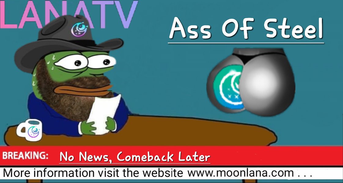 xMoonLana's tweet photo. Breaking News

#AssOfSteel $MOLA https://t.co/WtTzun2iGv