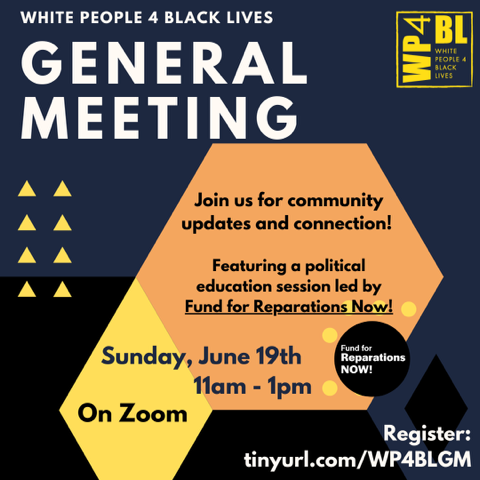 WP4BL's tweet photo. Join WP4BL for the June General Meeting, this Sunday, June 19, 11am-1pm featuring a political education session led by Fund For Reparations NOW!
#FFRN!
#FundForReparationsNOW!
tiny https://t.co/4bvtcpaSz1 https://t.co/siyZ1axUP5
