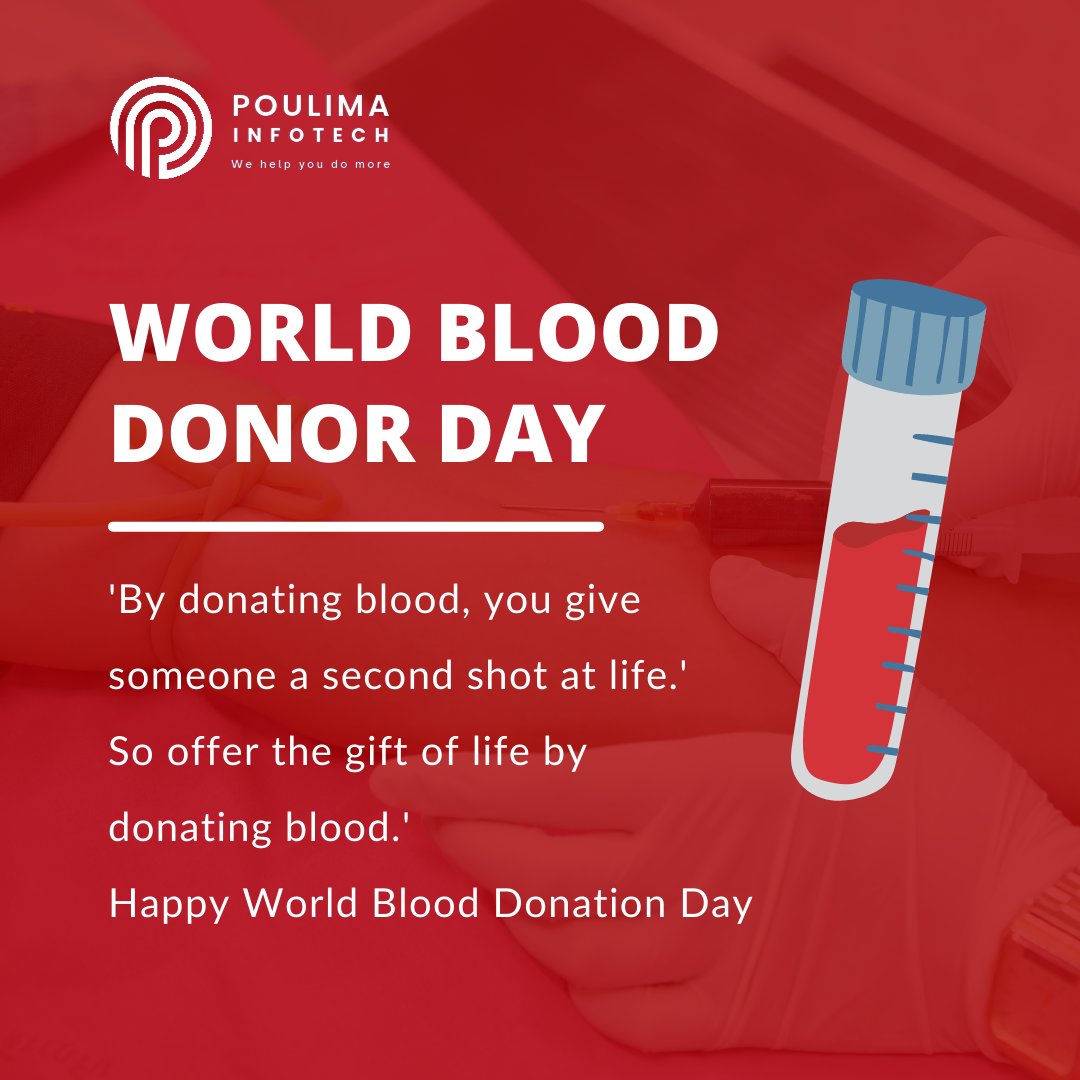 Poulimainfotech's tweet photo. 'By donating blood, you give someone a second shot at life.' So offer the gift of life by donating blood.'- Happy World Blood Donation Day

#blooddonation #blood #blooddonor #donateblood #giveblood #blooddonors #donatebloodsavelives #blooddrive #donate #bloodtransfusion https://t.co/NYG0VsiZQO