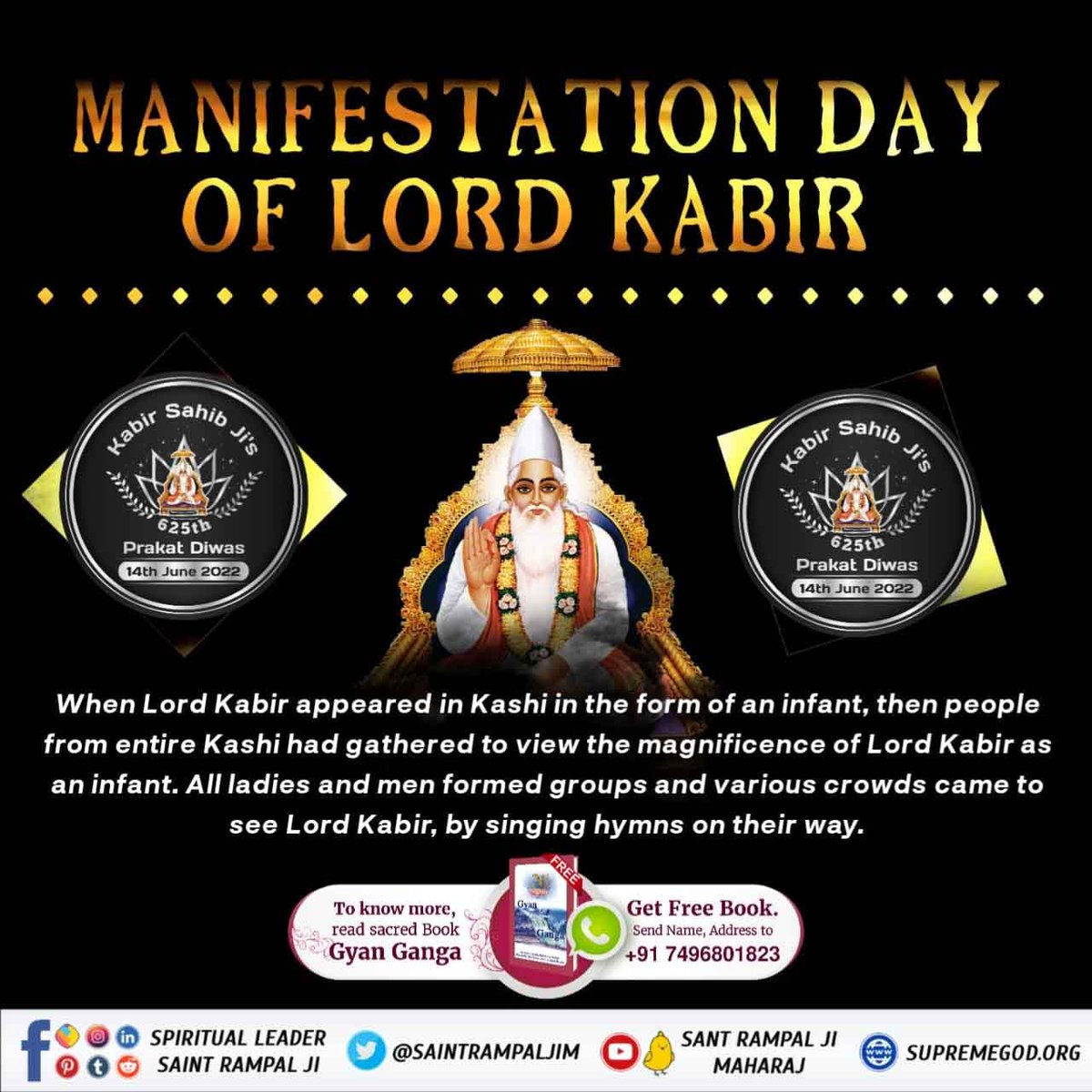 AshishGkp3's tweet photo. #625th_KabirSahib_PrakatDiwas
Appearance of God Kabir in Kali Yuga
 Purna Parmatma Kabir Saheb appeared in Kashi in the form of an infant on the full moon month of Jyeshtha meat in 1398 (Vikram Samvat 1455).

Sant Rampal Ji Maharaj https://t.co/pLi3y4sIcQ