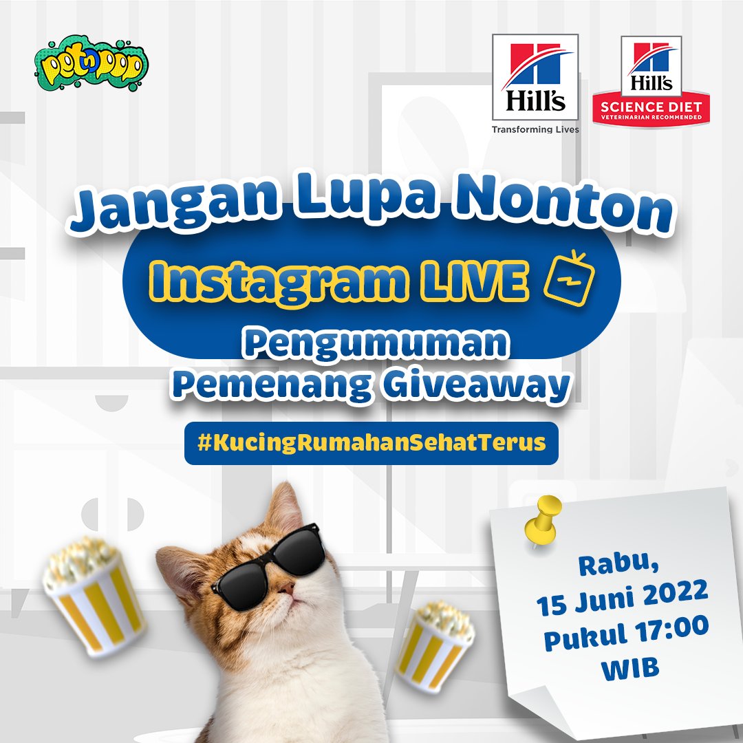 petnpop's tweet photo. 📢 PENGUMUMAN 

Bagi kamu yang sudah ikutan giveaway PetnPop x HILL'S #KucingRumahanSehatTerus, jangan lupa nonton Instagram LIVE, selain ngumumin pemenang, kita akan ngobrolin kucing rumahan bareng tim @hillspetid. Catet tanggal dan jamnya ya!  #PetnPopxHills https://t.co/G86jtUx8TS