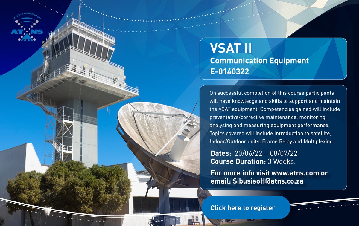 ATNSSA's tweet photo. This course will provide participants with the knowledge and skills to support and maintain the VSAT equipment.
Email sibusisoH@atns.co.za to register.
#aviation #aviationcourses #aviationtraining #ATNS #ATA #Safeskies #ICAO #ATSEP #EngineeringTraining #ET #IFATSEA https://t.co/sDSoVLLEC6