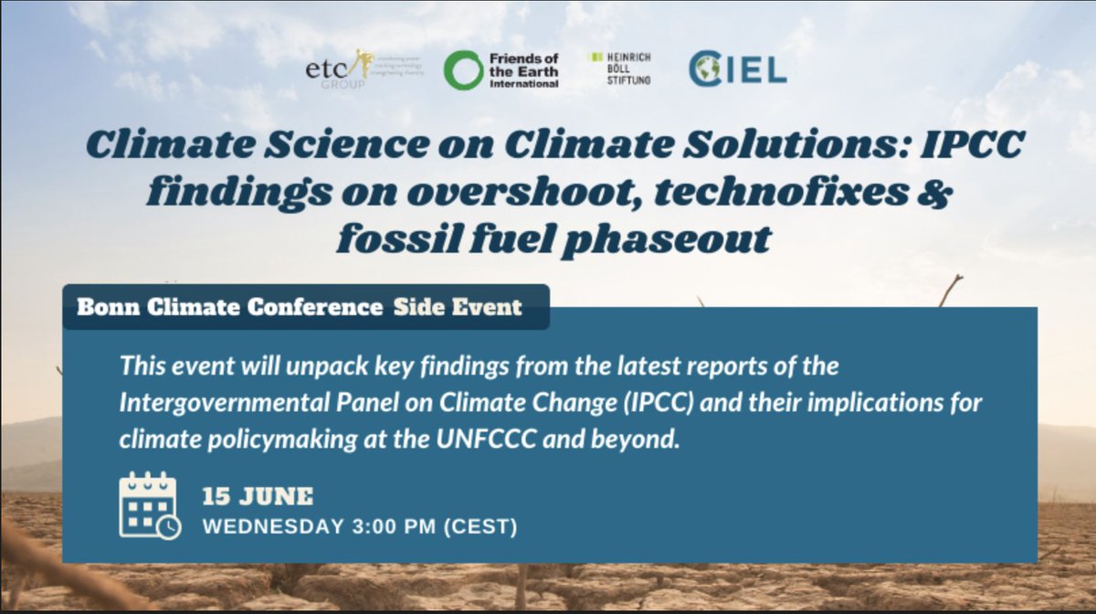 #BonnClimateAction #SB56 📣#SideEvent alert! 

@boell_stiftung, @ciel_tweets, @ETCGroup, and @FoEint are organizing an event to unmask the  #IPCC findings on:
🔥Overshoot,
❌Technofixes, &
✅#FossilFuel phaseout.

⬇️ TUNE IN at 3pm (CEST) on June 15 ⬇️
youtube.com/c/UnfcccInt