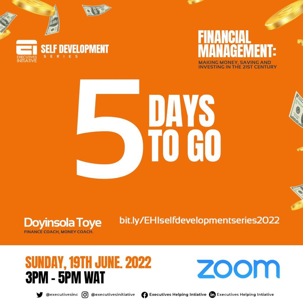 Executivesinc's tweet photo. No matter how much you make in a month, not knowing how to handle your funds will make it all worthless.

It's five days to the day! 

Join a session from our self development series on Financial Management. 

#executiveshelpinginitiative #EHIselfdevelopmentseries https://t.co/OIP25VHRr6