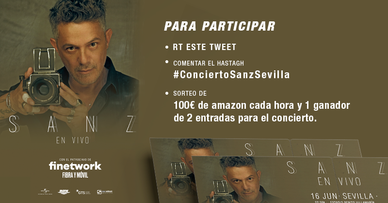 🔥SORTEAMOS UN CHEQUE AMAZON DE 100€ A LAS 13:00, 14:00, 15:00, 16:00, 17:00. 🔥

 Y A LAS 18:00 SORTEAMOS UNA ENTRADA DOBLE PARA EL CONCIERTO DE ALEJANDRO SANZ EN SEVILLA. 

Para participar:
1. RT este tweet. 
2. Comentar con el HT  #ConciertoSanzSevilla 
¡Mucha suerte a todos!
