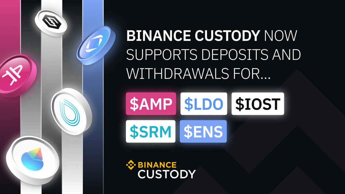 #Binance Custody now supports deposits and withdrawals for $AMP, $LDO, $IOST, $SRM, and $ENS.

➡️ binanceinstitutional.com