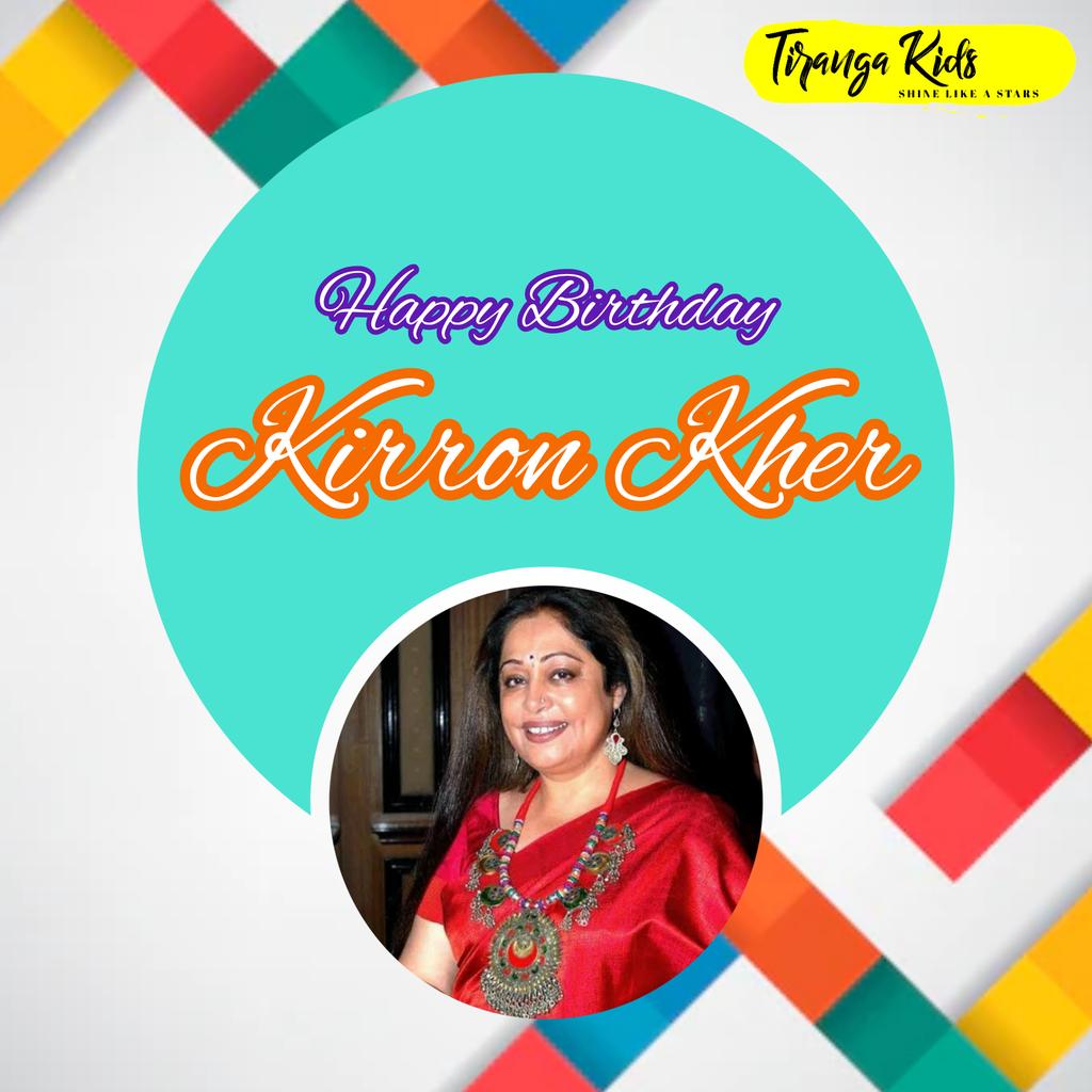 Happy Birthday Kirron Kher    