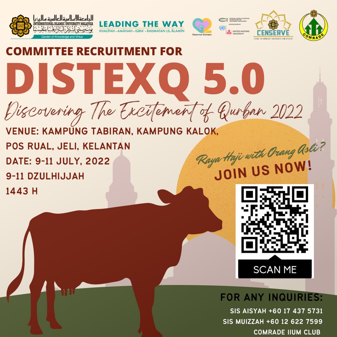 DISTEXQ 5.0 is backkkk in Jeli, Kelantan! COMRADE is recruiting committees to participate in our Qurban event😁 open to all, let’s celebrate Raya Haji &amp; Qurban together! 🫶🏻🕌