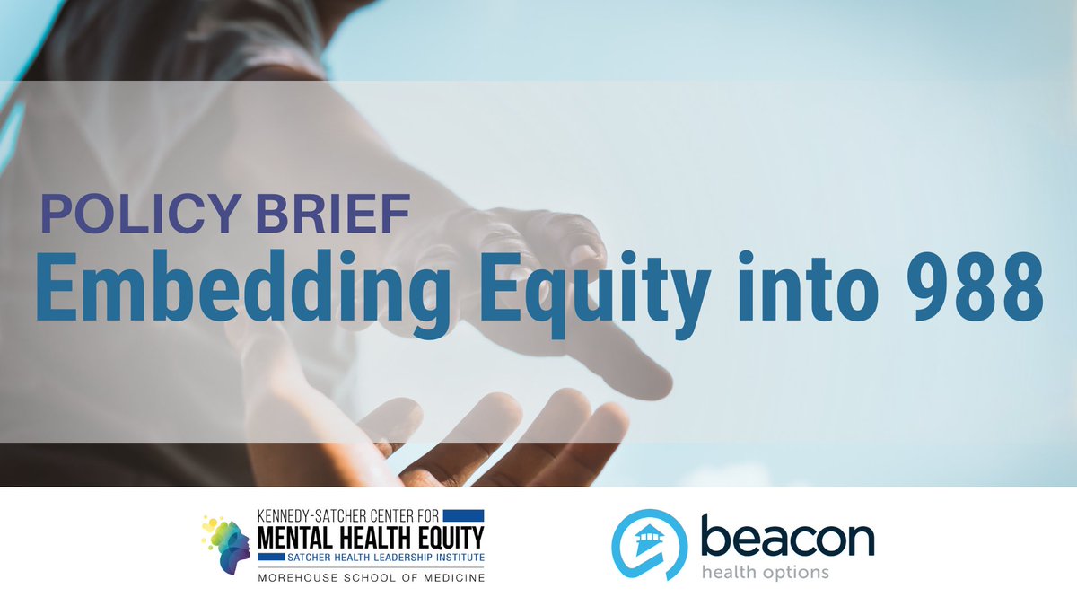 SPECIAL ANNOUNCEMENT: Our "Embedding #Equity into 988" policy brief, in collaboration w/ <a href="/BeaconHealthOpt/">Beacon Health Options</a>, is now LIVE! Grounded in equity research &amp; data, this brief identifies key recommendations for equitable psychiatric response. Read the brief here -&gt; bit.ly/3mLpAts