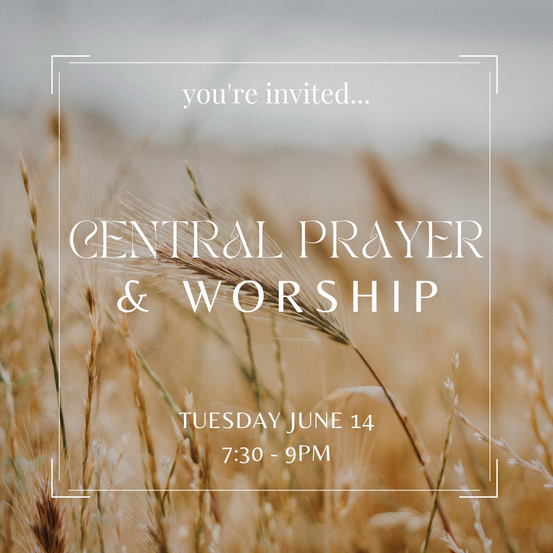 🙏🏼 P R A Y E R  &amp;  W O R S H I P 🙏🏼

We would love you to join us for our June central prayer &amp; worship night - TODAY from 7:30 - 9pm.