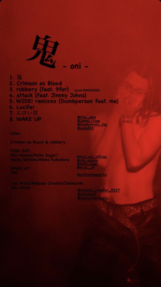AlbertConnor_14's tweet photo. 【 info 】

6/25 
0:00 all release ✔︎

EP : oni  

1 . 鬼
2 . Crimson as Blood
3 . robbery (feat.9for)
4 . Attack (feat.JimmyJohns)
5 . WIDE remixxx (with dumbperson)
6 . Lucifer
7 . エロい男
8 . WAKE UP

prod : WAZGOGG
jacket : さしゐ https://t.co/udRhnQQcbx