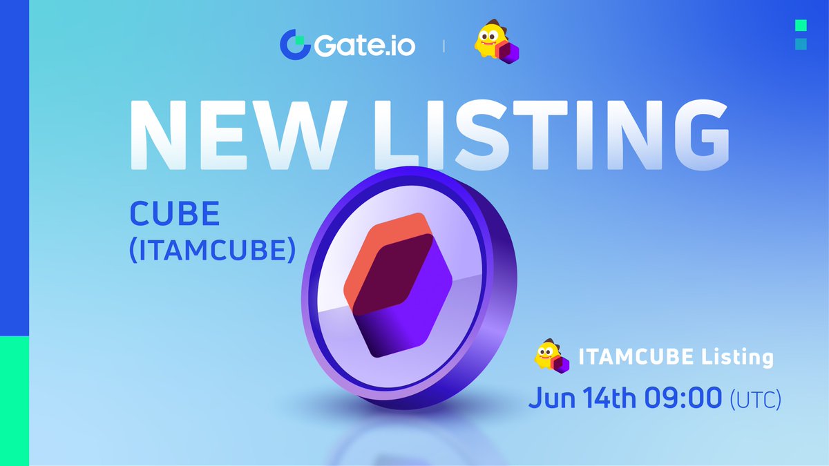 Gate_Launch's tweet photo. 💥https://t.co/a1d9vDe5GZ New Listing Today: @itamcube💥

Pair: $ITAMCUBE / $USDT
Trading Starts: June 14th at 09:00 (UTC)

Trade: https://t.co/NMYTF2KXpS 
More: https://t.co/e69ItAdxzL

#Gateio #Newlisting #crypto https://t.co/kgGJKaqqLf