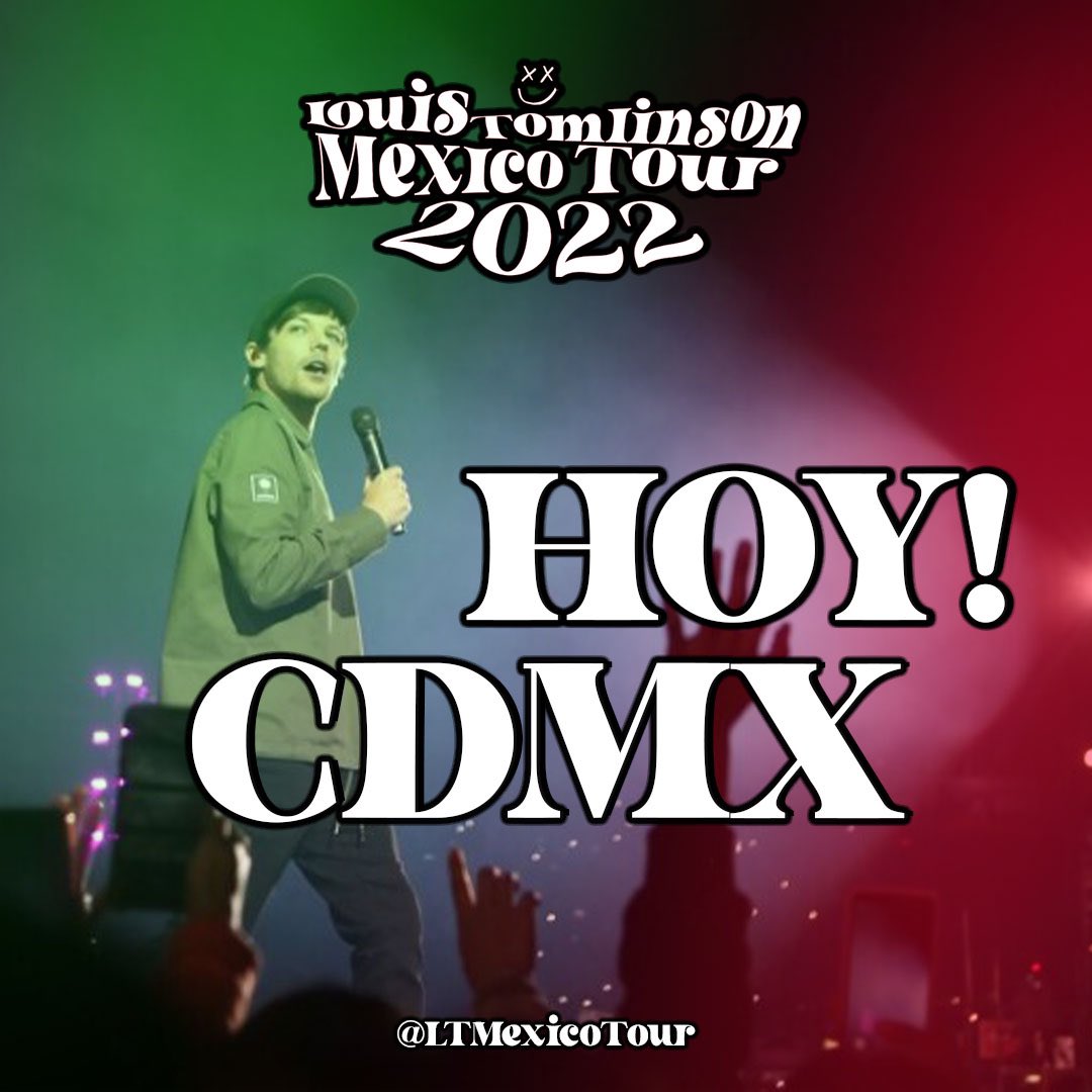 LTMexicoTour's tweet photo. 🚨| ES HOY, ES HOY! El “Louis Tomlinson Mexico Tour” continúa con la primera fecha de Ciudad de México!! 
¡Nos vemos en unas horas!! 
#LTWTCDMX 🇲🇽 https://t.co/2l5XZsQaxr