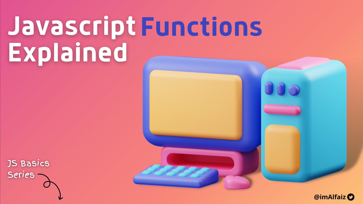 AlfaizAliX's tweet image. JavaScript Functions Explained 🔥

A Thread ↓↓↓