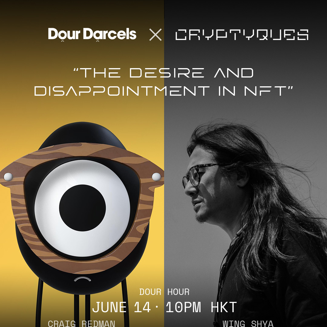 🔥Dour Darcels x CRYPTYQUES AMA🔥

CRAIG REDMAN @DOURDARCEL, artist of Dour Darcels <a href="/DourDarcelsNFT/">Dour Darcels</a>, will be doing #AMA with OUR CHIEF CREATIVE OFFICER - @WINGSHYA‼️

Date⏰: Jun 14, 10 PM (HKT) - 𝗧𝗢𝗗𝗔𝗬🚀

Join the AMA👇🏻x.com/i/spaces/1YpKk…

#夏永康 #NFT #NFTcommunity