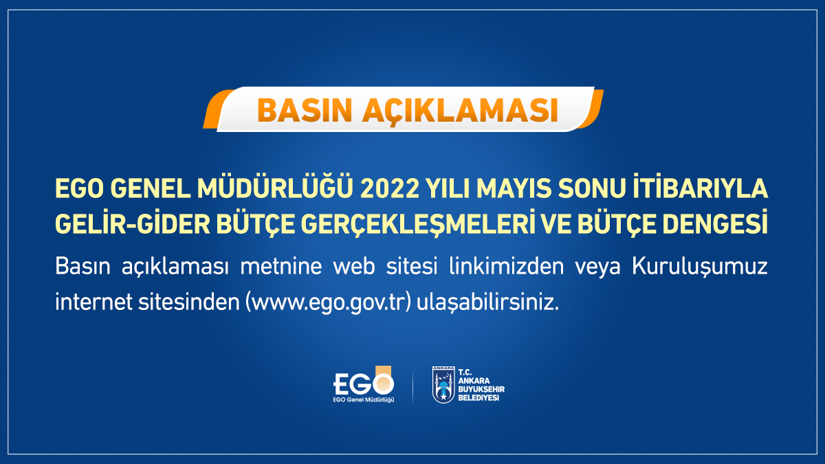 egobilgi's tweet photo. 📢BASIN AÇIKLAMASI
EGO Genel Müdürlüğü 2022 Yılı Mayıs Sonu İtibarıyla Gelir-Gider Bütçe Gerçekleşmeleri ve Bütçe Dengesi

Basın açıklaması metni 👉 https://t.co/wcBbj1mZ6b https://t.co/22GaPGgNjo