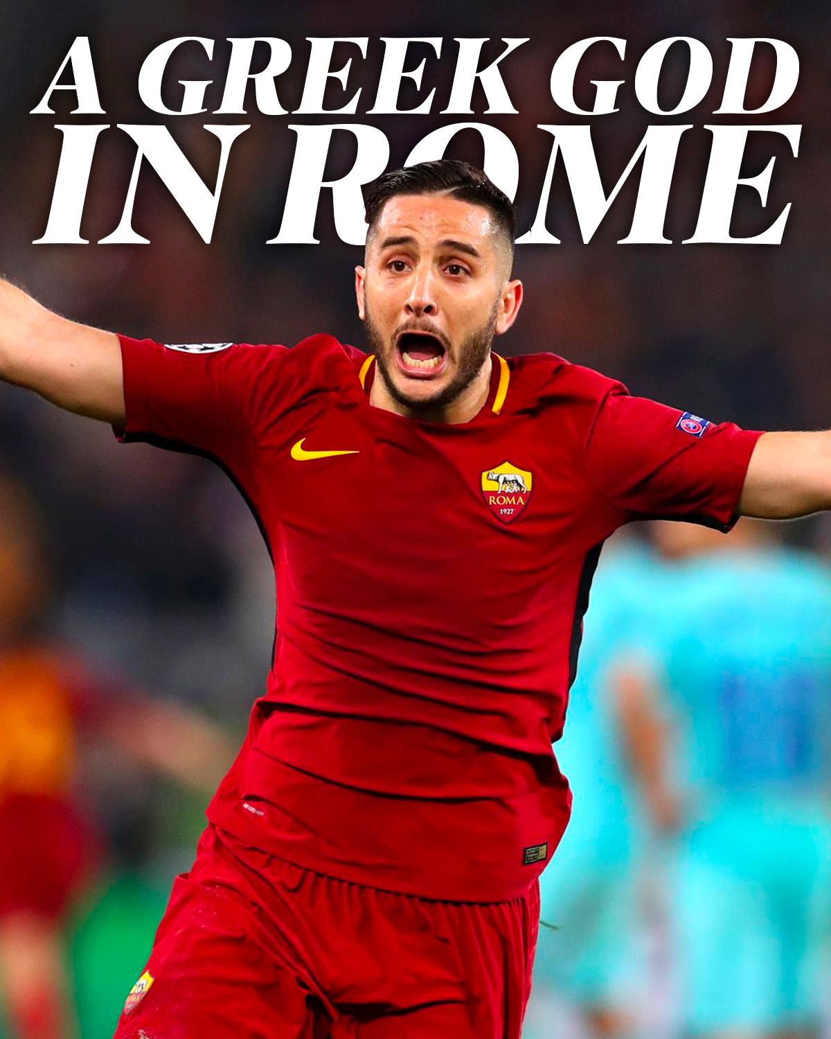 \"A Greek God in Rome!\" 

Happy Birthday to Kostas Manolas who have us this iconic moment!   