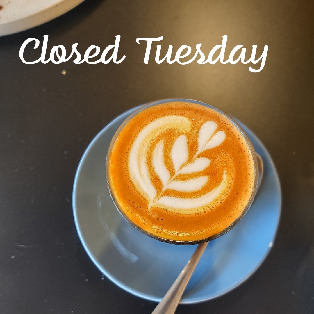 We're shut today -sorry to make you sort your own coffee but we'll be back tomorrow with your brews