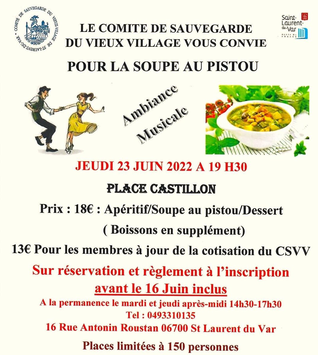 AssoRVPB's tweet photo. 🍲#Info #Sortie #Slv06 :
Le Comité de Sauvegarde du Vieux Village de #SaintLaurentDuVar #CSVV organise le jeudi 23 juin à partir de 19h30, la Soupe au Pistou sur la Place Castillon.
Réservations avant le 16 juin inclus. https://t.co/U7vJnqvCAO