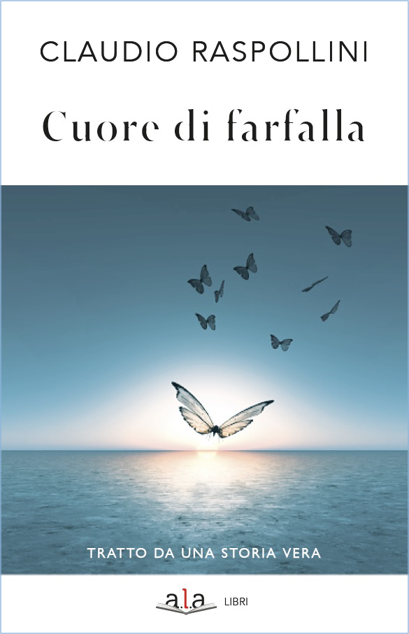 libri_ala's tweet photo. Sabato 18 giugno a Livorno alle ore 18,00 presso la nostra sede all'Astra presenteremo il libro "Cuore di farfalla" di Claudio Raspollini. Anna Pagani conduce l'incontro.
https://t.co/PqqxfCHrpd Si ordina telefonando al 3888846665 o mandando una mail ad alalibri@gmail.com https://t.co/Kt6fUawrqt