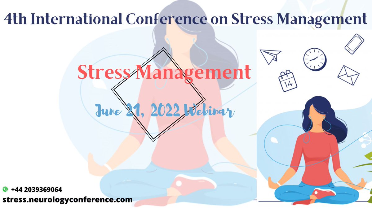 2022Stress's tweet photo. Join in your Webinar 
4th International Conference on Stress Management
#Stressmanagement is a wide #spectrum of techniques and #psychotherapies aimed at controlling a person's level of stress
Whatsapp: +44-2039369064
Mail Id: meevents@memeetings.com. https://t.co/u04vMbt8p7