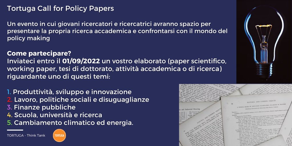 TortugaThink's tweet photo. 📢 TORTUGA CALL FOR POLICY PAPER 📢
Parte #TortugaCPP, call per policy brief rivolta a studentesse e studenti, ricercatrici e ricercatori a tema policy making. Un evento per elaborare idee innovative per le politiche pubbliche italiane del futuro. Come funziona? 👇🧵 
#econotw https://t.co/FtJCm9phZ6