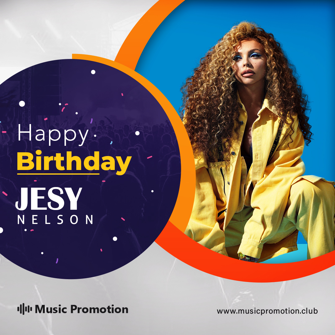 Happy Birthday! Jesy Nelson   