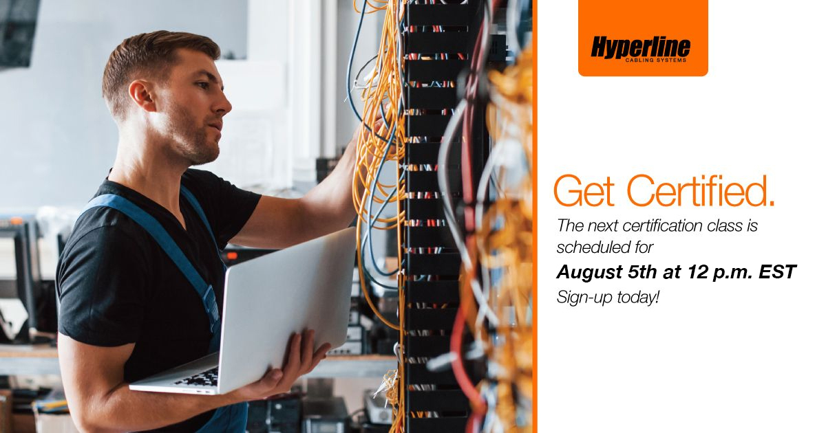 Don't miss out! Our next Hyperline Certification Class is scheduled for August 5th at 12 p.m. EST. Interested installers can sign up here: hyperline.com/find-a-distrib… or email us at Get_certified@hyperline.com

#Hyperline #HyperlineCabling #HyperlineCertification #CablingInstallers