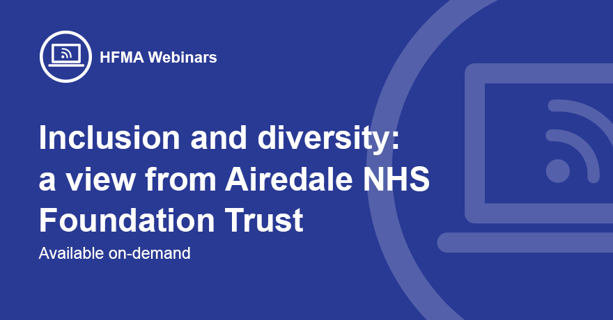 HFMA_UK's tweet photo. Last week our #HFMAAwards2021 diversity and inclusion winners, @AiredaleNHSFT, joined us for a webinar to talk about their journey to successfully improve diversity and inclusion within the finance team. In case you missed it, you can catch it on demand: https://t.co/6UtZLuEAnU https://t.co/v8GvkRLS2K