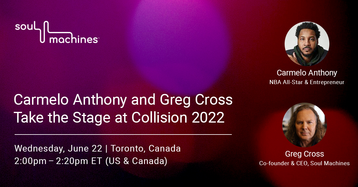 Soulmachines's tweet photo. Schedule your personal demo during the Collision Conference. Learn more about how we teamed up with NBA star Carmelo Anthony to create an autonomously animated 'Digital Melo'. https://t.co/4NlDWeYzPN
#AI #DigitalPeople #SoulMachines #AR #CollisionCon @CollisionHQ @CollisionConf https://t.co/BiGm5HOMyJ