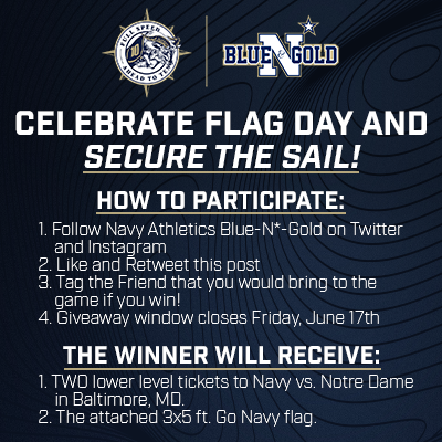 NavyAthletics's tweet photo. It's Flag Day and @NavyBlue_N_Gold has a giveaway to celebrate!

Follow the instructions on the graphic below for your chance to win a Go Navy flag and 2 🎟️ to this year's football game vs. Notre Dame!

#GoNavy | #FlagDay https://t.co/QUXFi58eVl