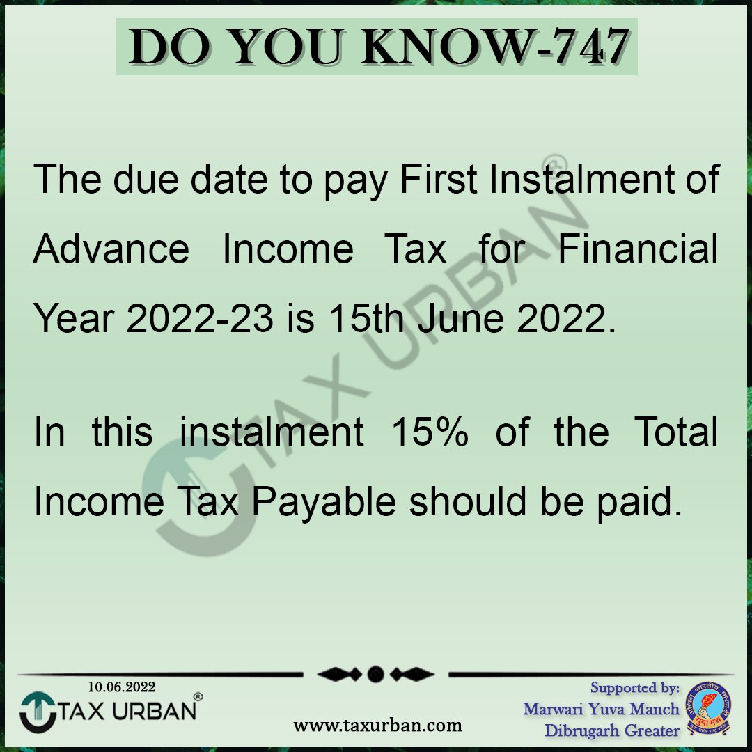 TaxUrban20's tweet photo. 𝗗𝗢 𝗬𝗢𝗨 𝗞𝗡𝗢𝗪 - 𝟳𝟰𝟳
Did you know about the date for first Installment of Advance Income Tax?
#taxurban

TAGS USED:
#taxconsultant #taxprep #accountingservices #IncomeTax #incometaxseason #incometaxes #incometaxtime #IncomeTaxRefund #IncomeTaxReturn #IncomeTaxPreparation https://t.co/1asWDv4cTN